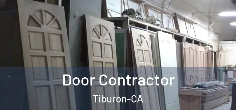  Door Contractor Tiburon-CA