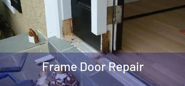  Frame Door Repair 